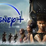 Disney+ Announces the Release Date of “Black Panther: Wakanda Forever”