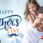 Happy Father’s Day: Everything You Need To Know About This Day