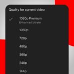 YouTube’s “1080p Premium” with a greater bitrate begins to appear on Android and Google TV