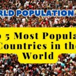 World Population Day: Top 5 Most Populated Countries in the World