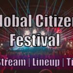 How to Watch Live Streams of the Global Citizen Festival Online
