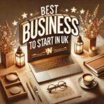 The best UK business ideas for entrepreneurs in 2024