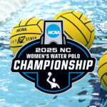 Lions Return to Win NCAA Women’s Water Polo Championship 2025