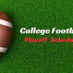 College Football Playoff 2025-26: Full Schedule, TV Info and How to Watch