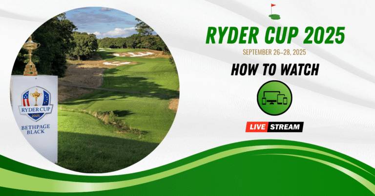 Ryder Cup 2025: How to Watch Live at Bethpage Black in New York
