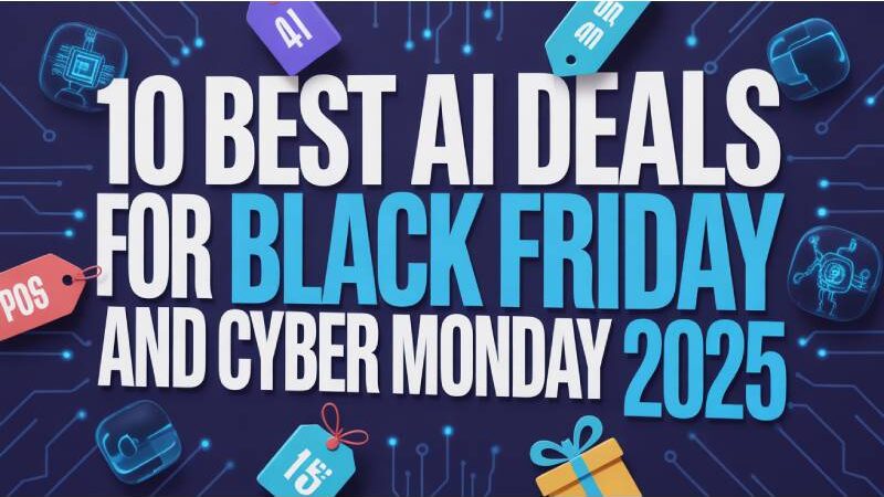 10 Best AI Deals for Black Friday and Cyber Monday 2025
